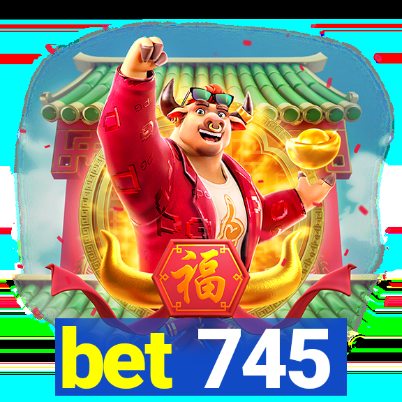 bet 745